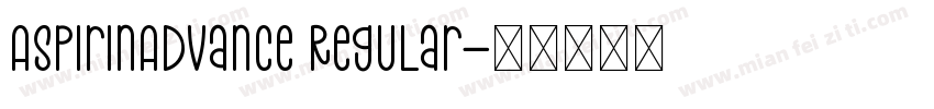AspirinAdvance Regular字体转换